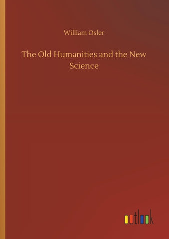 The Old Humanities and the New Science