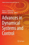 Advances in Dynamical Systems and Control