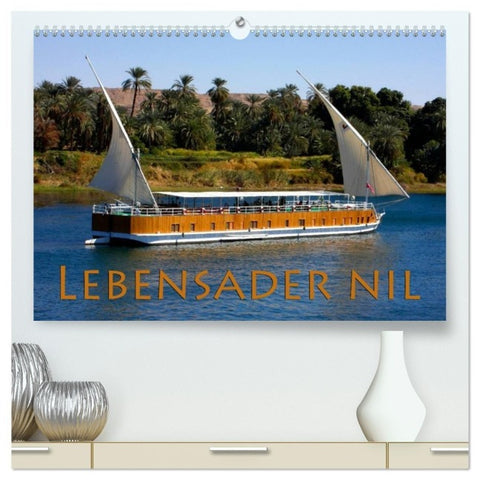 Lebensader Nil (hochwertiger Premium Wandkalender 2027 DIN A2 quer), Kunstdruck in Hochglanz