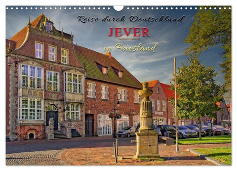 Reise durch Deutschland - Jever in Friesland (Wandkalender 2027 DIN A3 quer), CALVENDO Monatskalender