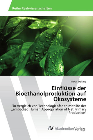 Einflüsse der Bioethanolproduktion auf Ökosysteme