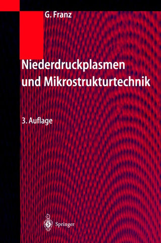 Niederdruckplasmen und Mikrostrukturtechnik