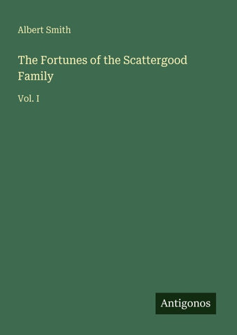 The Fortunes of the Scattergood Family