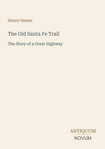 The Old Santa Fe Trail