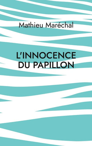 L'Innocence du Papillon