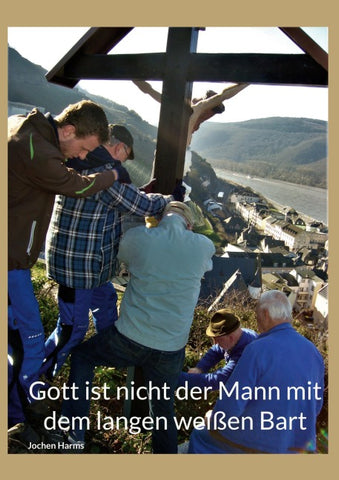Gott ist nicht der man mit dem langen weißen Bart