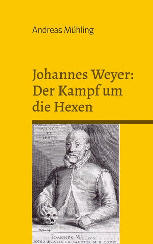 Johannes Weyer: Der Kampf um die Hexen