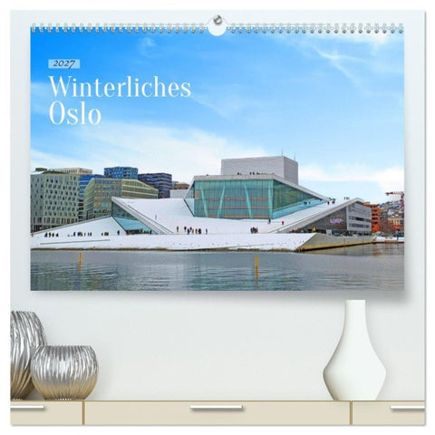 Winterliches Oslo (hochwertiger Premium Wandkalender 2027 DIN A2 quer), Kunstdruck in Hochglanz