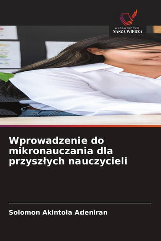 Wprowadzenie do mikronauczania dla przysz¿ych nauczycieli