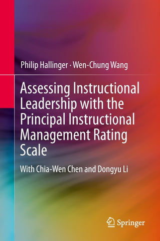 Assessing Instructional Leadership with the Principal Instructional Management Rating Scale