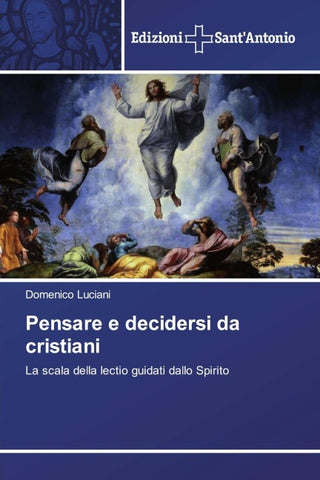Pensare e decidersi da cristiani