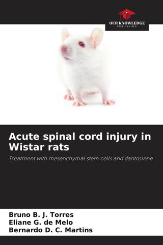 Acute spinal cord injury in Wistar rats