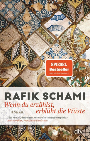 Wenn du erzählst, erblüht die Wüste