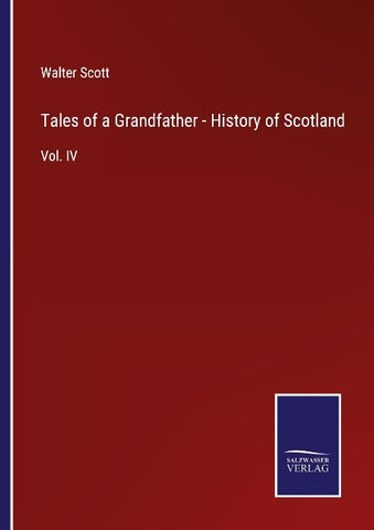 Tales of a Grandfather - History of Scotland