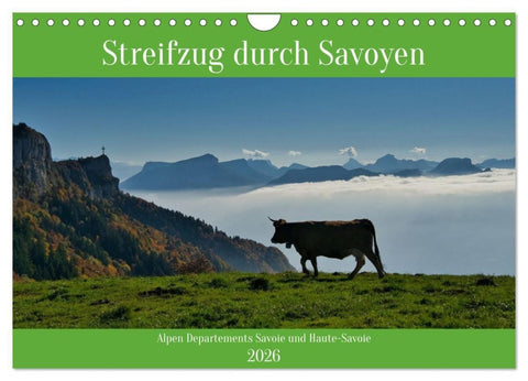 Streifzug durch Savoyen (Wandkalender 2026 DIN A4 quer), CALVENDO Monatskalender
