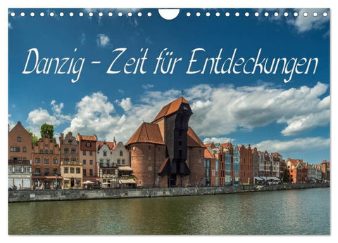 Danzig - Zeit für Entdeckungen (Wandkalender 2027 DIN A4 quer), CALVENDO Monatskalender