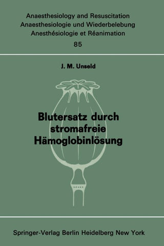 Blutersatz durch stromafreie Hämoglobinlösung
