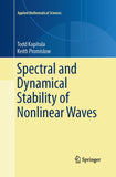 Spectral and Dynamical Stability of Nonlinear Waves