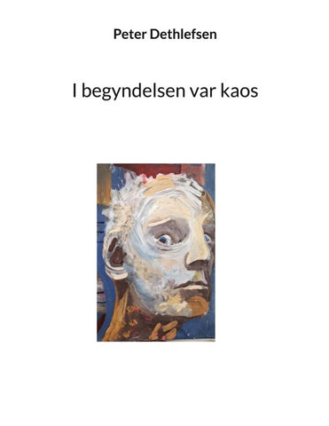 I begyndelsen var kaos