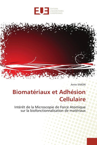 Biomatériaux et Adhésion Cellulaire