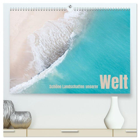 Schöne Landschaften unserer Welt (hochwertiger Premium Wandkalender 2027 DIN A2 quer), Kunstdruck in Hochglanz