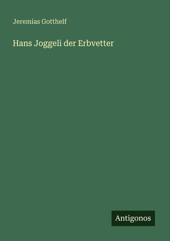 Hans Joggeli der Erbvetter