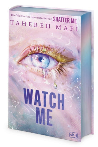 Watch Me – Ein Shatter-Me-Roman