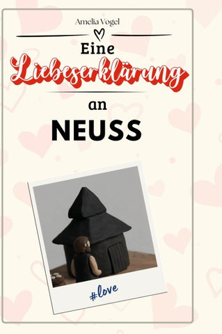 Eine Liebeserklärung an Neuss