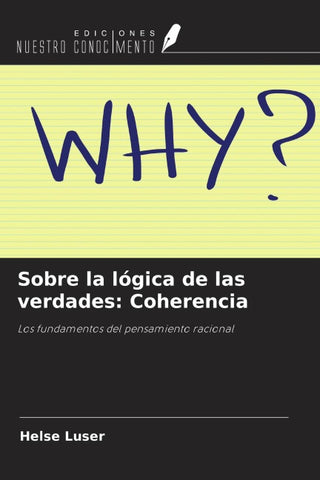 Sobre la lógica de las verdades: Coherencia