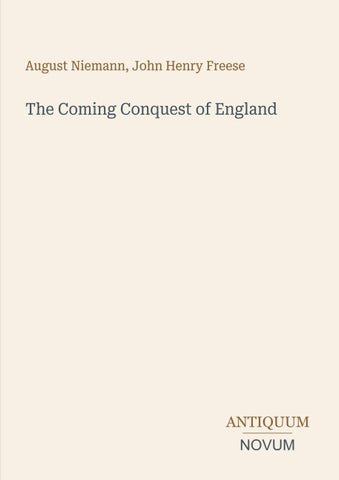 The Coming Conquest of England