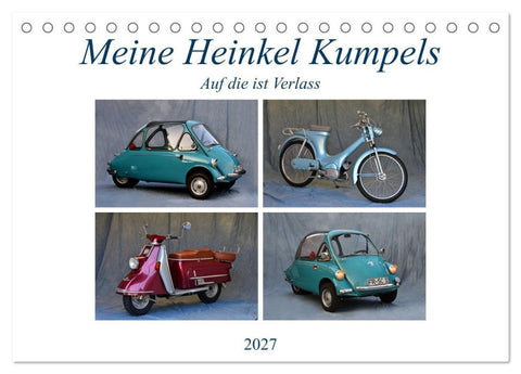 Meine Heinkel Kumpels (Tischkalender 2027 DIN A5 quer), CALVENDO Monatskalender