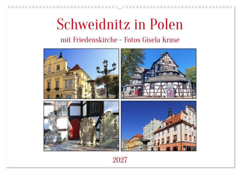 Schweidnitz in Polen mit Friedenskirche (Wandkalender 2027 DIN A2 quer), CALVENDO Monatskalender