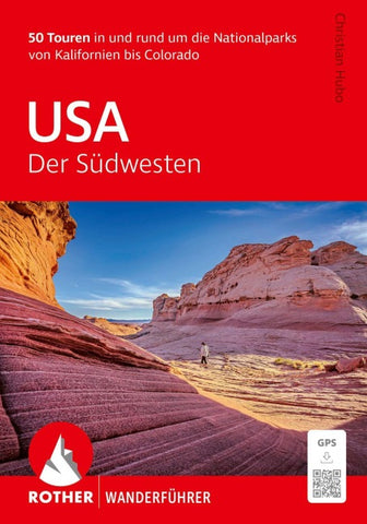 ROTHER Wanderführer USA - Der Südwesten