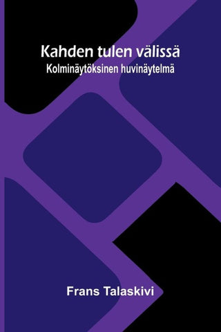 Kahden tulen välissä