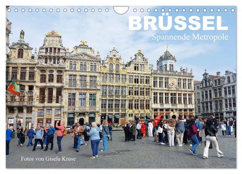 Brüssel - Spannende Metropole (Wandkalender 2027 DIN A4 quer), CALVENDO Monatskalender