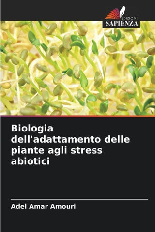 Biologia dell'adattamento delle piante agli stress abiotici