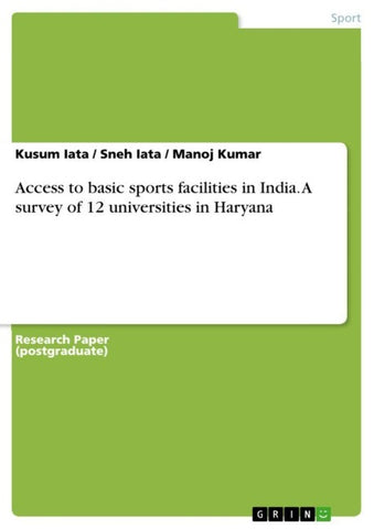 Access to basic sports facilities in India. A survey of 12  universities in Haryana