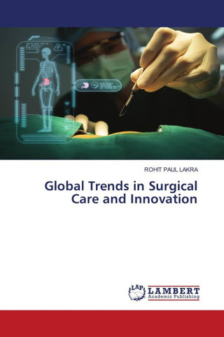 Global Trends in Surgical Care and Innovation