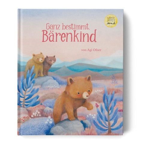 Ganz bestimmt, Bärenkind