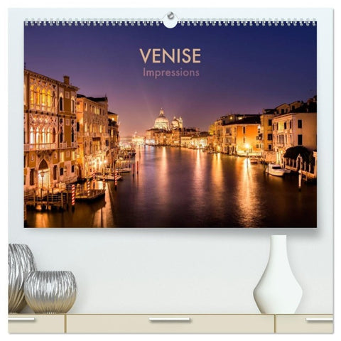 Venise Impressions (Calendrier mural haut de gamme 2027 DIN A2 vertical), CALVENDO calendrier mensuel