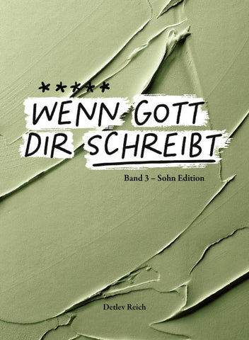 Wenn Gott dir schreibt