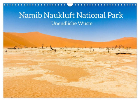 Namib Naukluft National Park - Unendliche Wüste (Wandkalender 2026 DIN A3 quer), CALVENDO Monatskalender