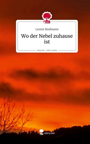 Wo der Nebel zuhause ist. Life is a Story - story.one