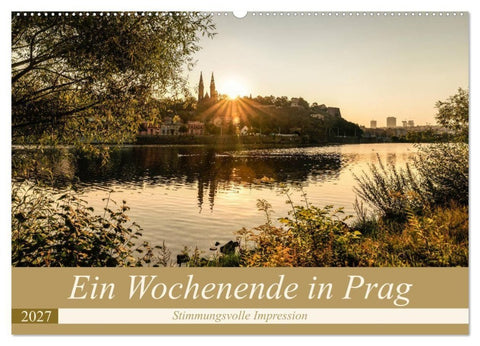 Ein Wochenende in Prag (Wandkalender 2027 DIN A2 quer), CALVENDO Monatskalender