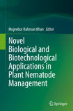 Novel Biological and Biotechnological Applications in Plant Nematode Management
