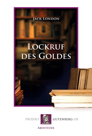 Lockruf des Goldes