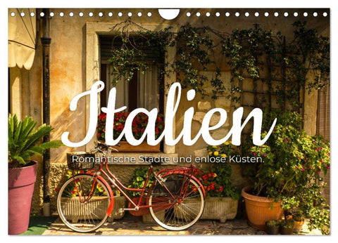 Italien - Romantische Städte und endlose Küsten. (Wandkalender 2026 DIN A4 quer), CALVENDO Monatskalender