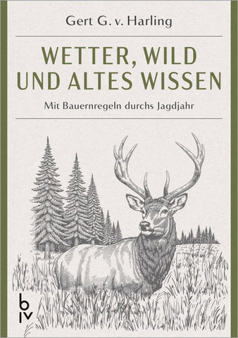 Wetter, Wild und altes Wissen