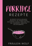 PORRIDGE REZEPTE