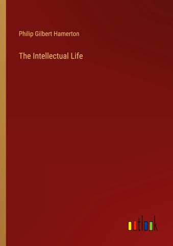 The Intellectual Life